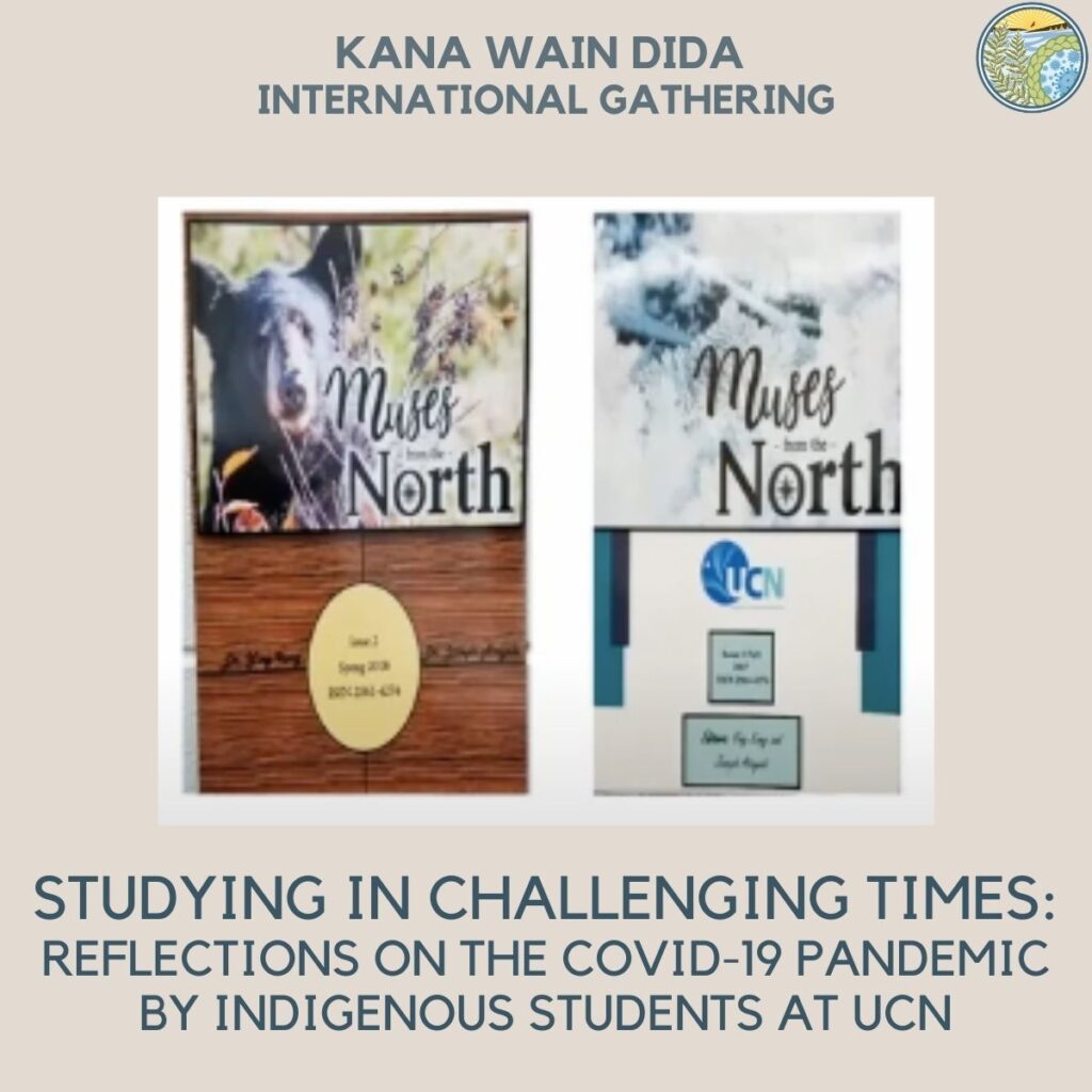 Studying in Challenging Times: Reflections on the COVID-19 Pandemic by Indigenous Students at the University College of the North